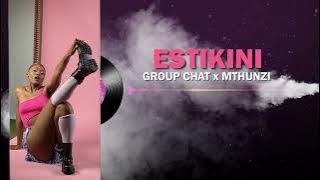 Group Chat x Mthunzi - Estikini (Visualizer)