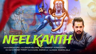 Neelkanth Singapuria  | Latest Punjabi Songs 2024