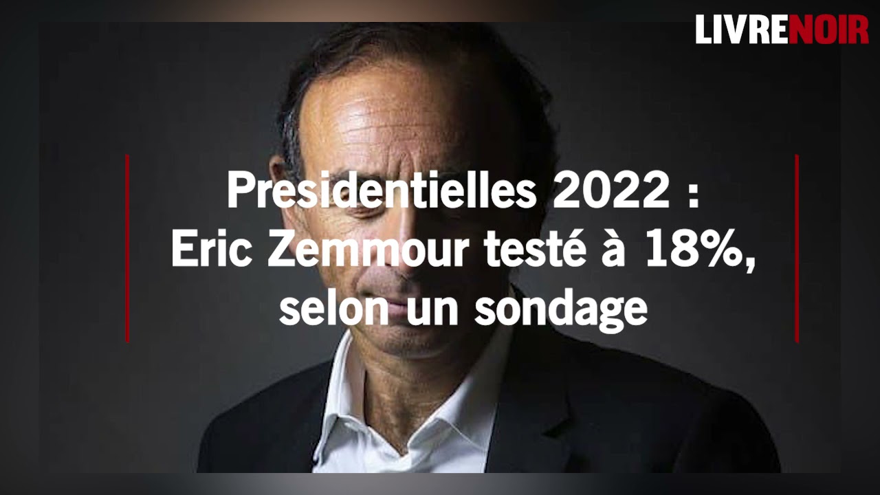 Sondage Ifop Livre Noir Eric Zemmour A 18 Youtube Sondage Ifop Livre Noir Eric Zemmour A 18 Youtube