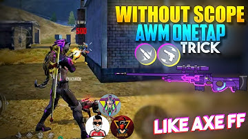 Take Awm OneTap Like Axe FF 🤯 WithOut Scope Awm OneTap Trick