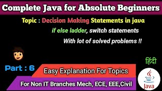Decision Making statements (part 6) if else ladder and switch statements/Java complete course#java
