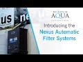 Nexus Automatic Filter Systems