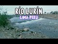 Río Lurín / 2021