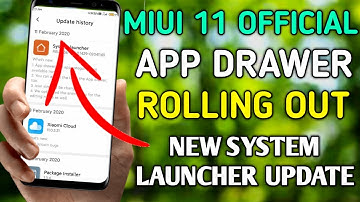 OFFICIALLY APP DRAWER ROLLING OUT | MIUI 11 NEW SYSTEM LAUNCHER STABLE UPDATE WITH APP DRAWER