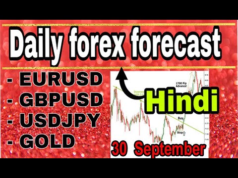 ( 30  september )   daily forex forecast | EURUSD / GBPUSD / USDJPY / GOLD | forex trading | Hindi