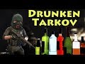 Drunken Tarkov Ownage - Escape From Tarkov