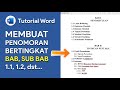Cara Membuat Penomoran Bertingkat (Sub BAB) Otomatis di Word Untuk Skripsi, Makalah, Laporan, dll