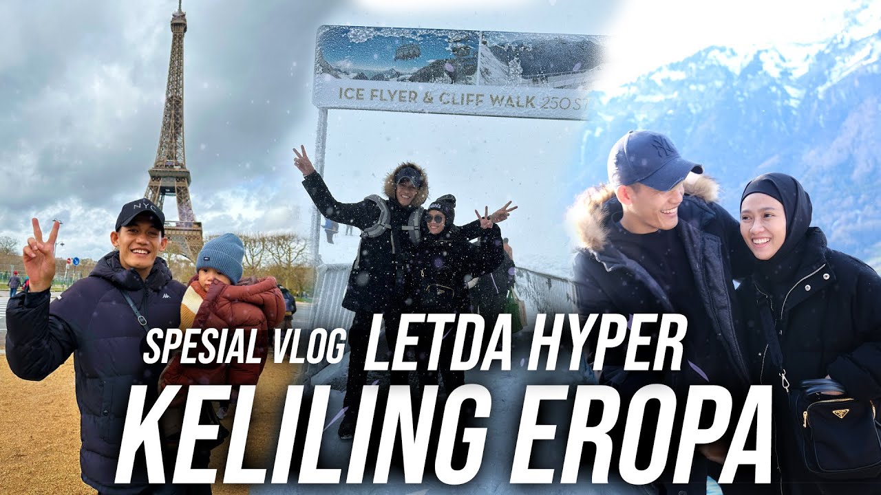 Vlog LetDa Road To Eropa Bersama Istri & Anak ala Kadarnya Yang Penting Jadi Video