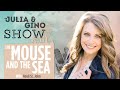 The Mouse and the Sea: Navigating Parenting and Faith w/ Heidi St John | The Julia and Gino Podcast