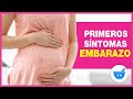 Primeros síntomas de embarazo durante la primera semana 🤰