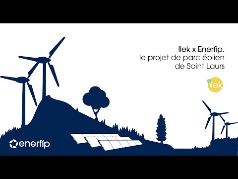 Ilek x Enerfip : parc éolien de Saint Laurs