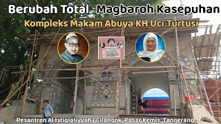 Wajah baru kompleks makam Abuya Uci Turtusi di Al Istiqlaliyyah Cilongok