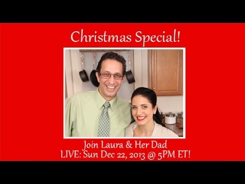 2013 Christmas Special with Laura Vitale! (was) LIVE | Laura in the Kitchen