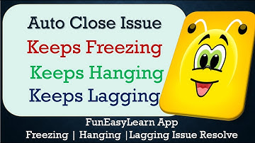 How to Fix FunEasyLearn Auto Close | Keeps Hanging | Freezing | Lagging Issue Solve in Android