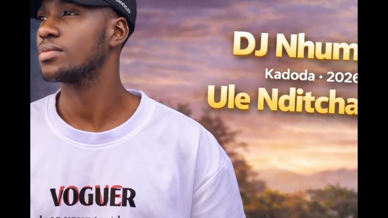 DJ NHUMBO - ULE NDITCHANAYE _ ÁUDIO OFICIAL (By DJ Nhumbo prod) 2026
