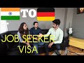 Is it worth to go to Germany from India, on a job seeker visa?