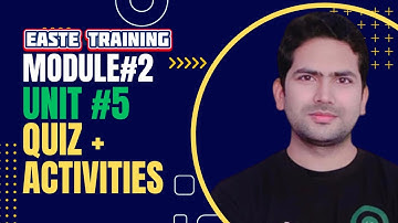 Module 2 | Unit 5 | EaSTE Training | QAED APP | Solved Questions