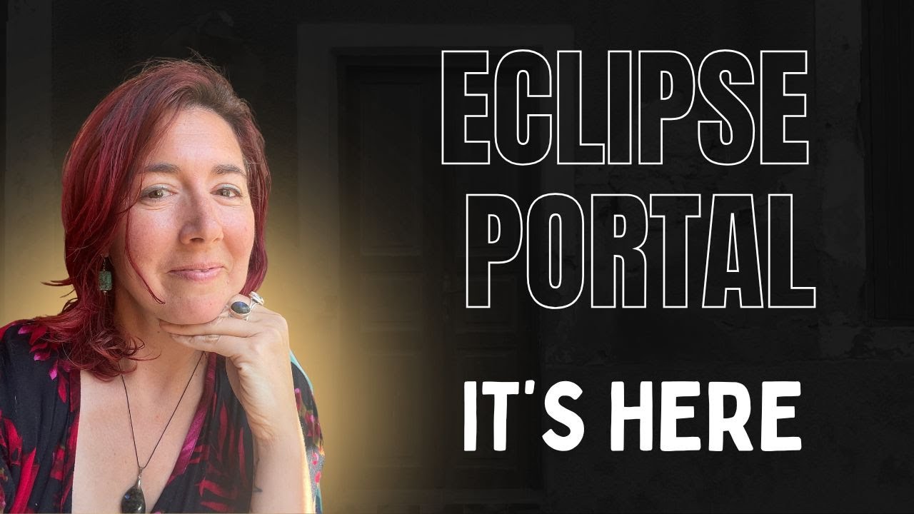 Your Eclipse Portal IS Here ~ Total Lunar Eclipse, September 7, 2025 ...