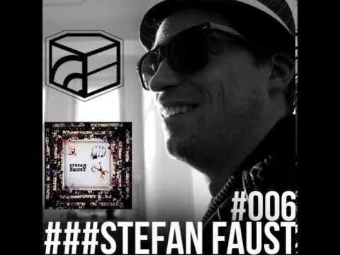 Stefan FausT - Jeden Tag Ein Set Podcast 006