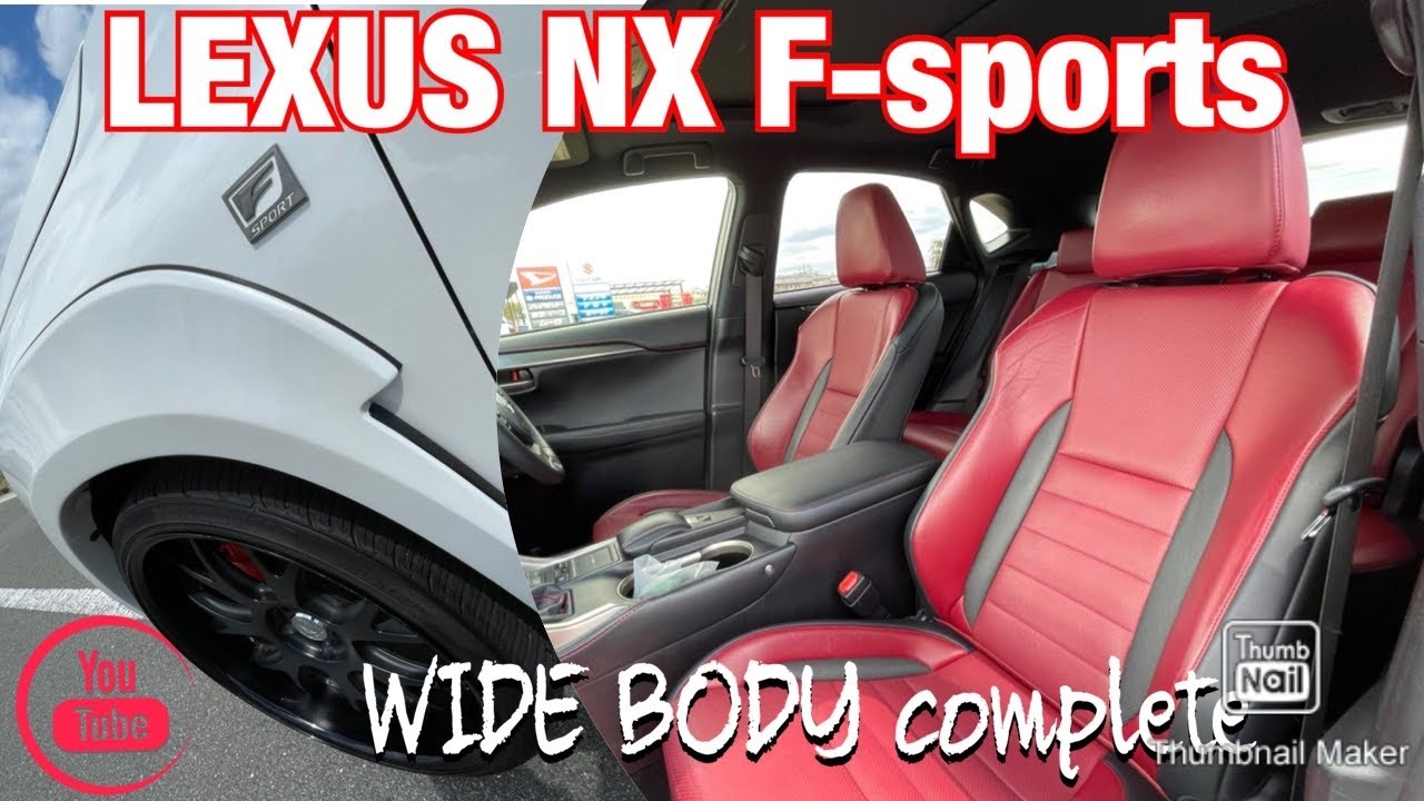 レクサスnx カスタムコンプリート Show 2 Lexus Nx 0t F Sport フルエアロワイドボディに魅了 Youtube