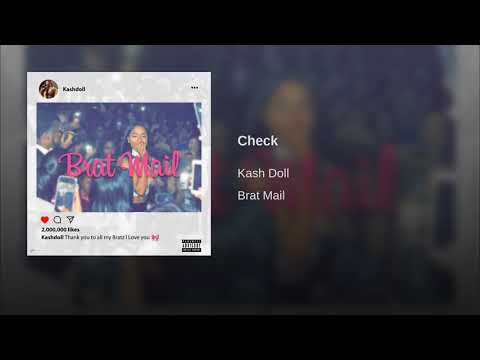 Kash Doll Check Brat Mail 
