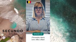 Témoignage Client Secundo Atlas Bali 15