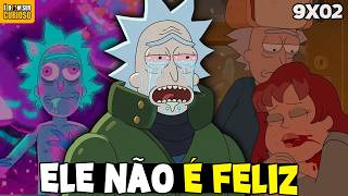 O RICK AINDA NÃO TEM UM MOTIVO PARA CONTINUAR VIVENDO - Rick and Morty - Review/Analise 9x02