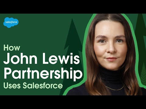 John Lewis Partnership uses CRM + AI + Data to ensure a perfect fit | Salesforce