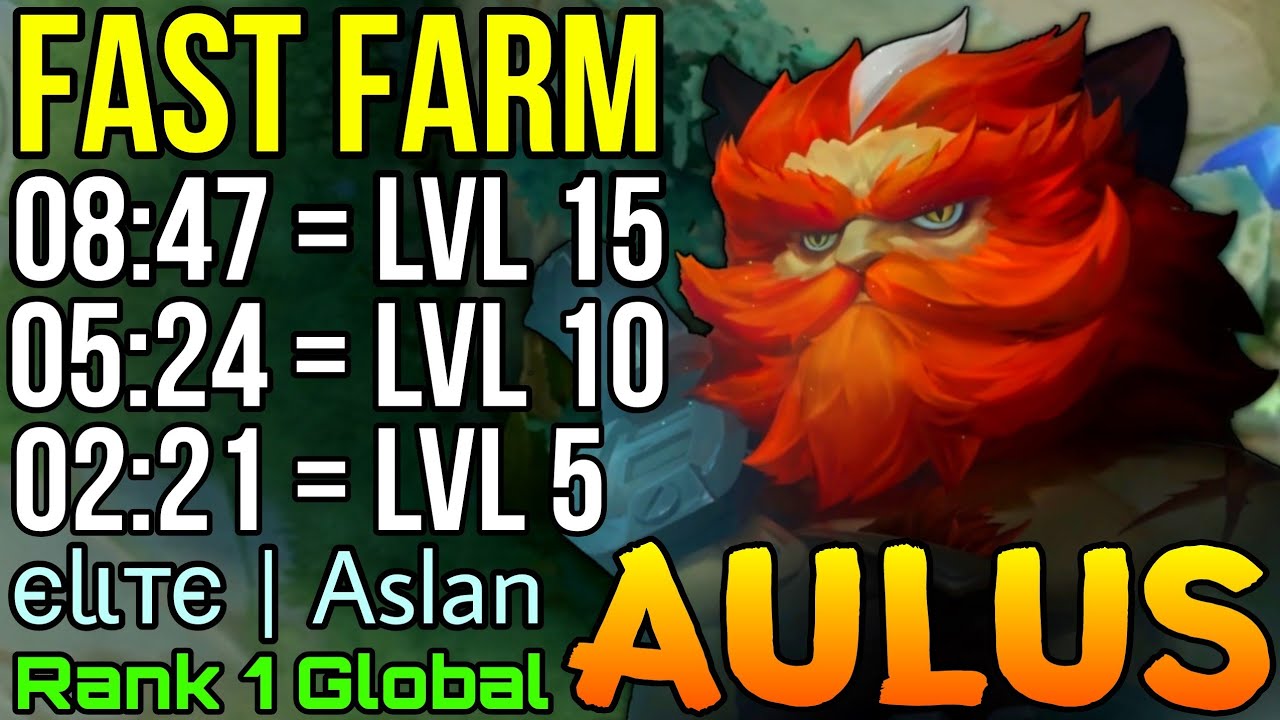 Super Fast Farming Aulus Max Level in 8 MINs - Top 1 Global Aulus by єℓιтє | Aslan - Mobile Legends