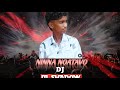 Ninna Noatavo Dj Song Mix By Dj Shadow Subscribe The Channel For More Videos Ninna Noatavo Dj Song Mix By Dj Shadow Subscribe The Channel For More Videos