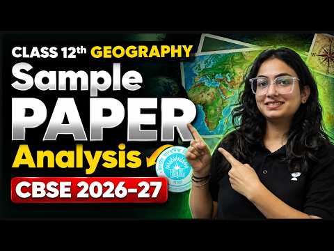 CBSE Class 12 Geography Sample Paper Analysis 2026-27 | Supriya Ma'am