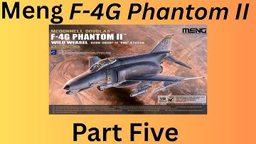 Meng F-4G Phantom II deel 5