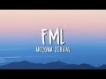 Arizona Zervas - FML (Lyrics)