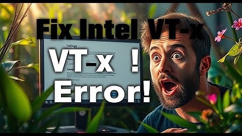 Fix Intel VT-x/EPT Not Supported on Your Computer | Quick and Easy Solution! 🔧