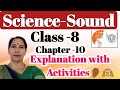 Class 8 Science Chapter 10 Sound Explanation Part-2 | Explain The Working of Human Ear Class 8