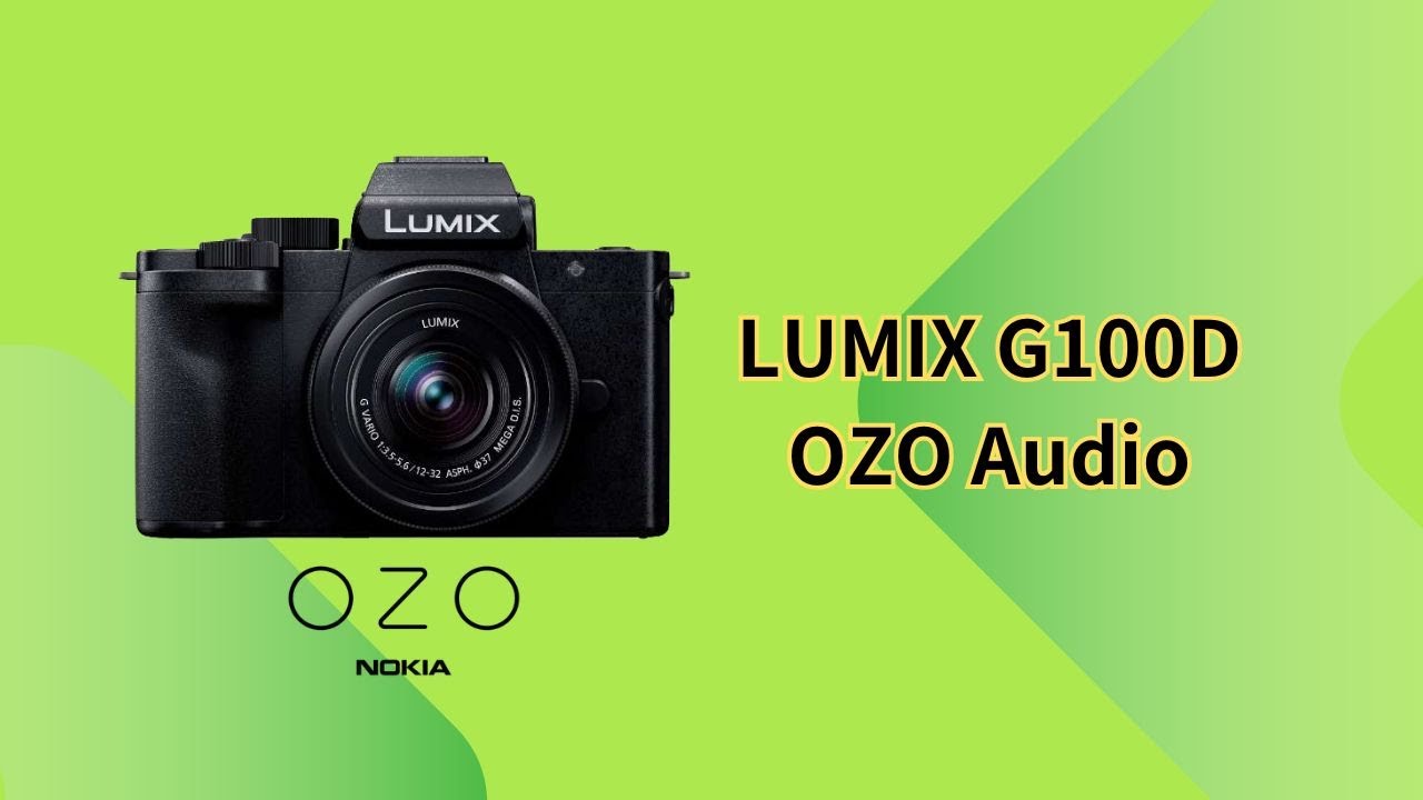 Panasonic LUMIX G100Dを買いました（1）OZO Audioの実力を検証