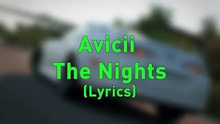 Avicii  | The Nights (Lyrics)