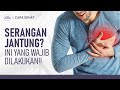 Waspada! Ini Langkah yang Tepat Saat Serangan Jantung | Hidup Sehat tvOne