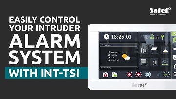 Convenience, Safety and Comfort. Control your alarm system with INT-TSI | SATEL