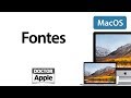 Curso Apple Mac - Fontes no Mac