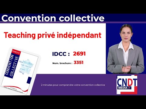 Vidéo : convention collective de l'enseignement privé indépendant