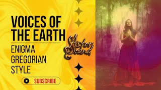 Enigma Gregorian Style    Voices Of The Earth   Astorsound