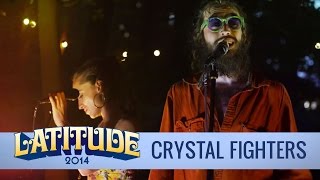 Crystal Fighters 'LA Calling' | Latitude Festival 2014