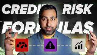 Credit Risk's 3 Most Important Formulas