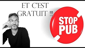 Comment bloquer toutes les Pubs sur YouTube