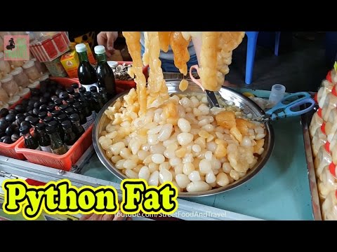 Video Street Food Vietnam 2017 - Python Fat - Mỡ Trăn Chữa... - youtube