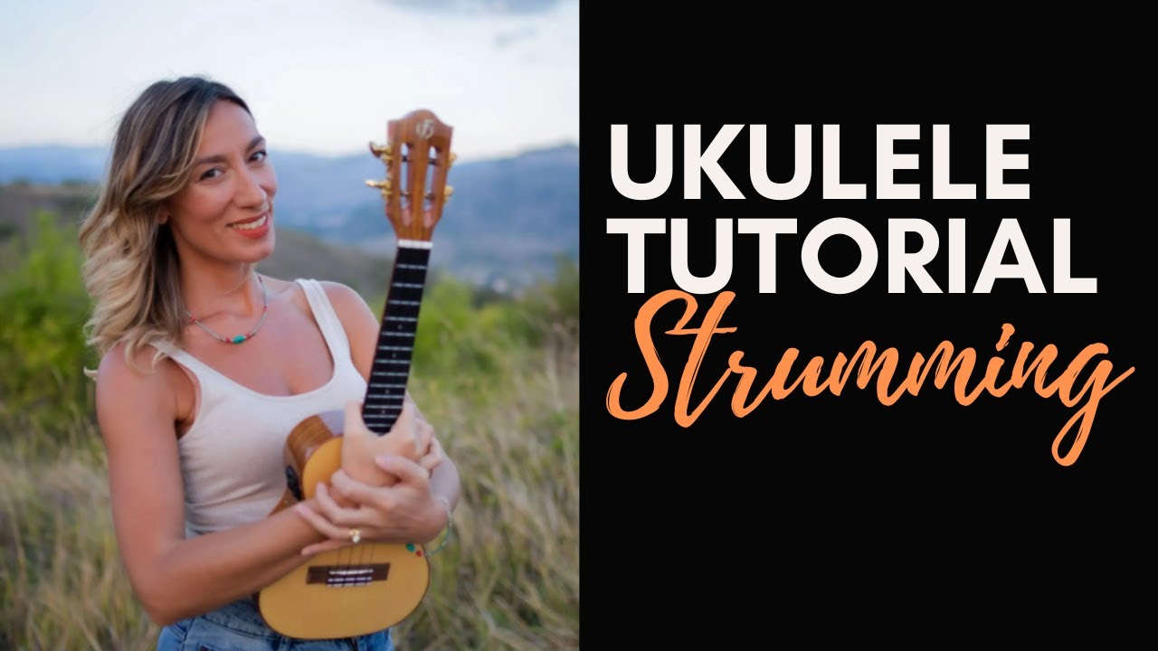 3 MODI PER ACCOMPAGNARSI CON L'UKULELE: STRUMMING