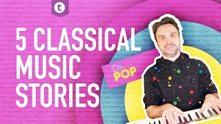 5 Classical Music Stories | Dr. Pop | Thomann