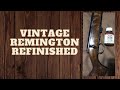 Vintage Remington Refinished