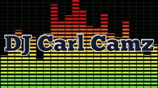 DJ Carl Camz Nonstop 2022